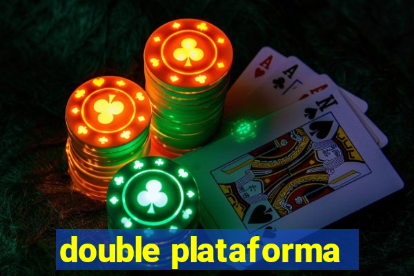 double plataforma